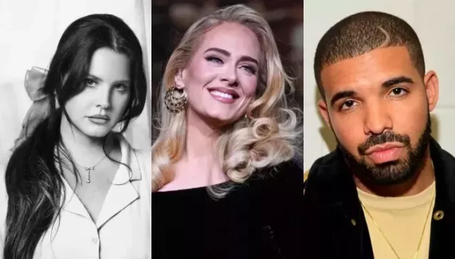 Adele, Drake and Lana Del Rey